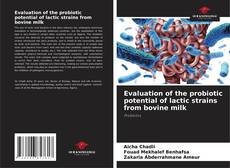 Buchcover von Evaluation of the probiotic potential of lactic strains from bovine milk