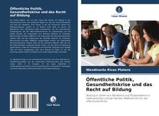 Bookcover of Öffentliche Politik, Gesundheitskrise und das Recht auf Bildung