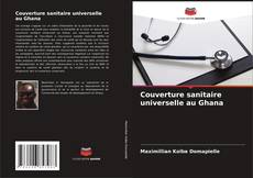 Capa do livro de Couverture sanitaire universelle au Ghana 