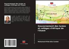Capa do livro de Gouvernement des lycées et collèges d'Afrique de l'Ouest 