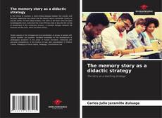 Couverture de The memory story as a didactic strategy