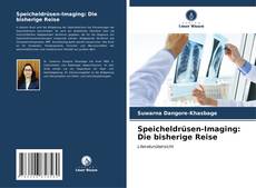 Speicheldrüsen-Imaging: Die bisherige Reise kitap kapağı