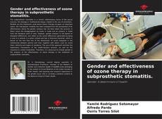 Portada del libro de Gender and effectiveness of ozone therapy in subprosthetic stomatitis.