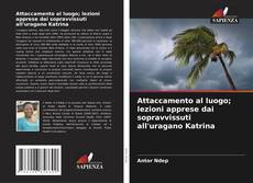 Обложка Attaccamento al luogo; lezioni apprese dai sopravvissuti all'uragano Katrina