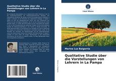 Capa do livro de Qualitative Studie über die Vorstellungen von Lehrern in La Pampa 