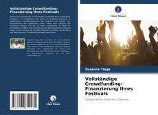 Capa do livro de Vollständige Crowdfunding-Finanzierung Ihres Festivals 