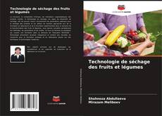 Buchcover von Technologie de séchage des fruits et légumes