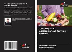 Capa do livro de Tecnologia di essiccazione di frutta e verdura 