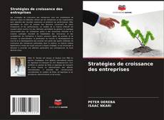 Bookcover of Stratégies de croissance des entreprises