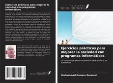 Buchcover von Ejercicios prácticos para mejorar la sociedad con programas informáticos