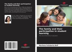 Обложка The family and their participation in student learning
