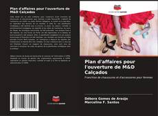 Buchcover von Plan d'affaires pour l'ouverture de M&D Calçados