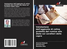 Borítókép a  Valutazione dell'aggiunta di colina protetta dal rumine alla dieta sui caratteri delle capre - hoz