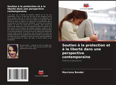 Buchcover von Soutien à la protection et à la liberté dans une perspective contemporaine