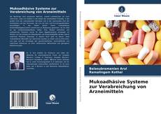 Capa do livro de Mukoadhäsive Systeme zur Verabreichung von Arzneimitteln 