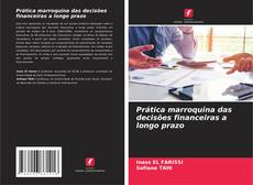 Portada del libro de Prática marroquina das decisões financeiras a longo prazo