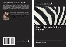 Portada del libro de Una crítica económica a Ubuntu