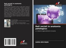 Reti sociali in anatomia patologica:的封面