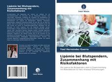 Buchcover von Lipämie bei Blutspendern, Zusammenhang mit Risikofaktoren