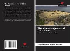 The Khazarian Jews and the Talmud kitap kapağı