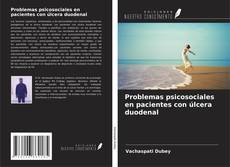 Bookcover of Problemas psicosociales en pacientes con úlcera duodenal