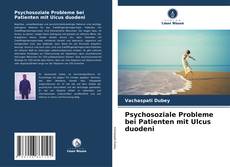 Buchcover von Psychosoziale Probleme bei Patienten mit Ulcus duodeni