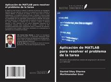 Copertina di Aplicación de MATLAB para resolver el problema de la tarea