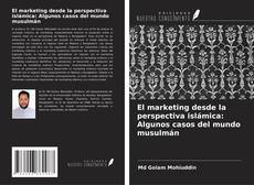 Portada del libro de El marketing desde la perspectiva islámica: Algunos casos del mundo musulmán