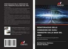 Bookcover of MONITORAGGIO DELLE CONDIZIONI DEI SUOLI TERRESTRI SULLA BASE DEL VOIS