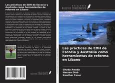 Buchcover von Las prácticas de EDH de Escocia y Australia como herramientas de reforma en Líbano