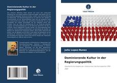 Bookcover of Dominierende Kultur in der Regierungspolitik