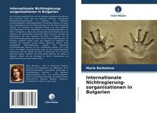 Bookcover of Internationale Nichtregierung-sorganisationen in Bulgarien