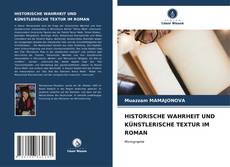 Bookcover of HISTORISCHE WAHRHEIT UND KÜNSTLERISCHE TEXTUR IM ROMAN