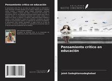 Pensamiento crítico en educación kitap kapağı