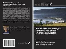 Couverture de Análisis de las ventajas competitivas de las empresas acuícolas