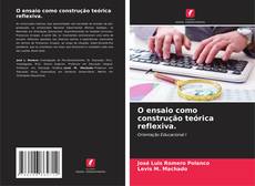 O ensaio como construção teórica reflexiva.的封面