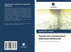 Bookcover of TRAUMA DES ZYGOMATISCH-ORBITALEN KOMPLEXES