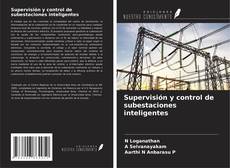Supervisión y control de subestaciones inteligentes kitap kapağı