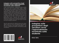 Bookcover of Indagine sulle prospettive degli istruttori verso l'apprendimento incentrato sullo studente