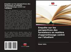 Buchcover von Enquête sur les perspectives des formateurs en matière d'apprentissage centré sur l'étudiant
