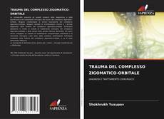Bookcover of TRAUMA DEL COMPLESSO ZIGOMATICO-ORBITALE