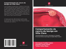 Comportamento do cancro da bexiga em Villa Clara的封面