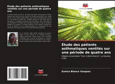 Étude des patients asthmatiques ventilés sur une période de quatre ans kitap kapağı