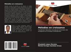Bookcover of Mélodies en croissance