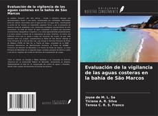 Buchcover von Evaluación de la vigilancia de las aguas costeras en la bahía de São Marcos