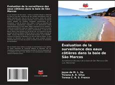 Bookcover of Évaluation de la surveillance des eaux côtières dans la baie de São Marcos