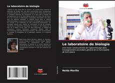 Le laboratoire de biologie kitap kapağı