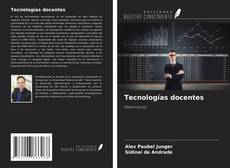 Bookcover of Tecnologías docentes