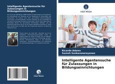Bookcover of Intelligente Agentensuche für Zulassungen in Bildungseinrichtungen