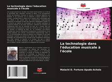 Buchcover von La technologie dans l'éducation musicale à l'école